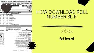 how download roll number slip fsd board