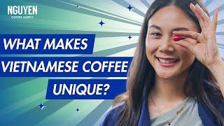 What Makes Vietnamese Coffee Different and Unique? | Ultimate Guide to Vietnamese Coffee