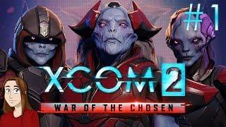 XCOM 2: War of the Chosen - Episode 1 [First Mission]