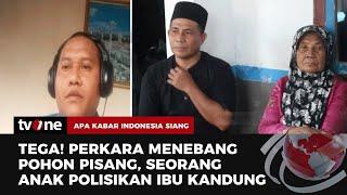 Duduk Perkara Ibu Dipolisikan Anak Kandung | AKIS tvOne