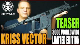 Teaser | Krytac Kriss Vector Limited Edition Airsoft - 3000 Worldwide