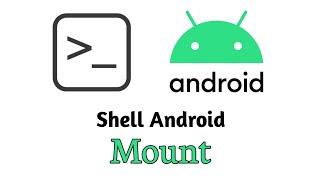 Belajar Shell Android : Mount