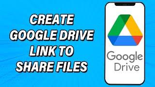 How To Create Google Drive Link To Share Files 2022 | Upload & Share Photo & Video From Google Drive