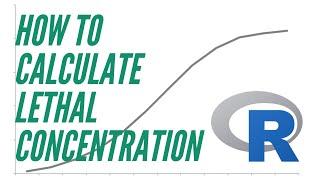 How to calculate lethal concentration (LC50 — acute toxicity)