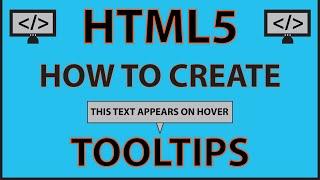 How To Create Tooltips In HTML 5 *2023