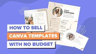 How to Sell Canva Templates for Passive Income | Step by Step Canva Tutorial for Beginners