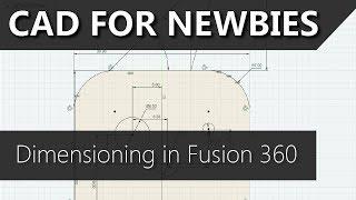 Correctly Dimension your Sketches! CAD for Newbies with Fusion 360