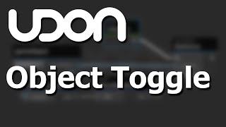 Toggle Objects in Udon - VRChat World Development