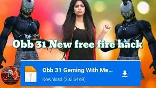 Obb 31 New free fire hack #GemingWithMehediVai