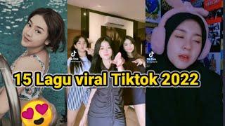 Lagu yang lagi viral di Tiktok 2022||banyak di cari orang!