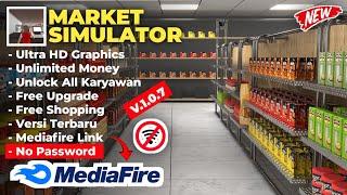 MARKET SIMULATOR MOD APK TERBARU 2024 V.1.0.7