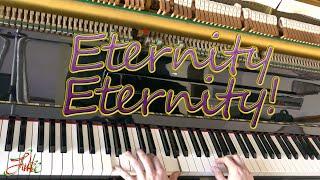 Eternity Eternity (Pfalzenbuch) Daniel Wülffer "O Ewigkeit!"  Christmas piano solo 310 by Luke Wahl