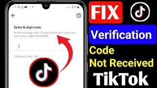 Fix! TikTok 6 Digit Code Not Received || How To Fix Tiktok Verification Code Not Working