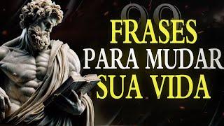 99 Frases ESTOICAS PODEROSAS que vão MUDAR sua VIDA | Estoicismo