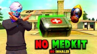 Free fire but no medkit and no inhaler 