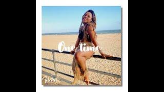 IDARA ONE TIME (OFFICIAL MUSIC VIDEO )