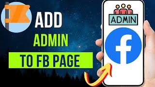 How To Add Admin On Facebook Page 2024