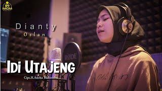 Dianty Oslan | IDI UTAJENG - Cipt.H.Ancha Mahendra (Cover) Dianti Oslan