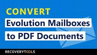 How to Convert Evolution Emails to PDF (Portable Document Format)?