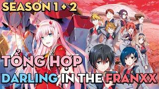 TỔNG HỢP "Darling In The Franxx" | "Anh yêu trong cỗ máy chiến đấu" | 1 Season | AL Anime