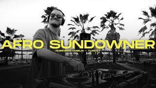 Afro Sundowner at Robinson Nobilis in Turkey [DJ Mix 2024]