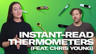 Instant-Read Thermometer Speed Review: The Best + Worst We Tested in 2024 (feat. Chris Young)