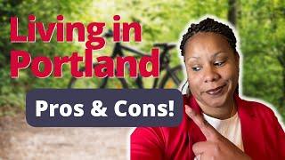 Pros and Cons of Living in Portland Oregon 2022 | From Portland Native