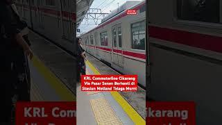 KRL Commuterline Cikarang via Pasar Senen Singgah di Stasiun Metland Telaga Murni Pukul 08.53 WIB