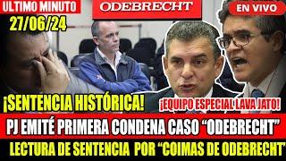 ¡ÚLTIMO MINUTO! HISTÓRICO PJ EMITÉ PRIMERA C0NDENA CASO BONOS SOBERANOS - “ODEBRECHT” HOY 27/06/24