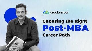 How to Choose High-Impact Post-MBA Career Options | Crackverbal