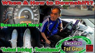 Kailan dapat magpalit ng kambyo kapag nagbabagal o pumepreno - How to Downshift when slowing down