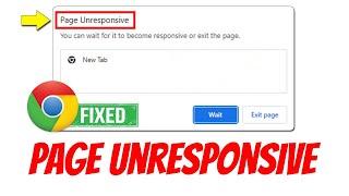 Fix Page Unresponsive Error On Google Chrome