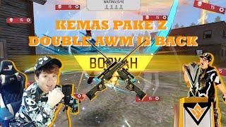 DOUBLE AWM KEMAS PAKE Z IS BACK,AUTO NGERATAIN 1 MAP!!!