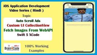 How to Fetch Images from WebAPI to Display in CollectionView as Auto Scroll Ads in Swift iOS | Hindi