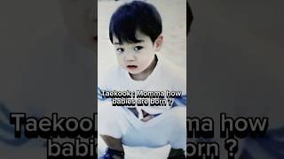 Junior #Jungkook wanna know how babies are made  ⁉️ #taekook