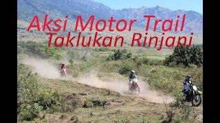 Aksi Motor Trail Taklukan Rinjani  Pada Pesona Gumi Selaparang Explore Rinjani Sejuta Pesona 2019