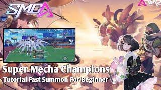 Super Mecha Champions Tutorial Tips and trick | How to Call mecha simple for beginner