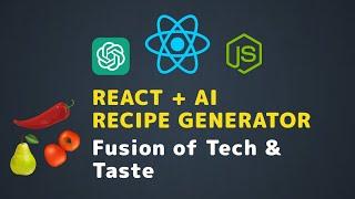 Build a Recipe Generator with React and AI: Code Meets Kitchen