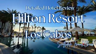 Detailed Hotel Review - Hilton Los Cabos Beach & Golf Resort