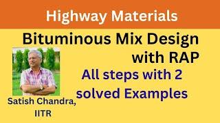 Bituminous Mix Design with RAP illustrated through two solved examples. step by step procedure