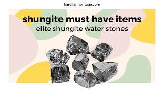 Elite Shungite Water Stones: Shungite Must Have Items