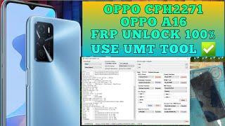 OPPO CPH2271 OPPO A16FRP UNLOCK 100% USE UMT TOOL 