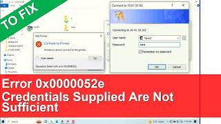Error 0x0000052e Credentials Supplied Are Not Sufficient