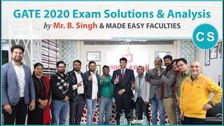 GATE 2020 Solutions & Analysis | CS | by B. Singh Sir (CMD MADE EASY) and Renowned Faculty Members