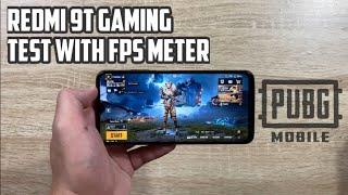 Redmi 9T Gaming Test PUBG Mobile with FPS Meter | Screen Record & Graphics