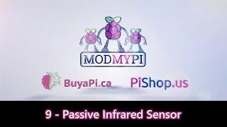 Raspberry Pi Workshop Kit Tutorials - 9 Passive Infrared Sensor