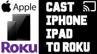 How To Cast iPhone to Roku - How to Screen Mirror iPhone iPad to Roku TV Guide Instructions