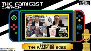 The Famicast 236 - THE FAMMIES 2022