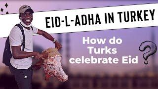 How Eid is celebrated in Turkey | Eid-al-Adha 2021