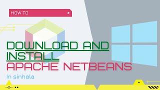 How to download and install apache netbeans IDE in Sinhala